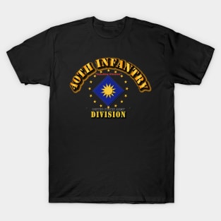 40th Infantry Division - Sunshine Division T-Shirt